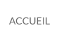 ACCUEIL